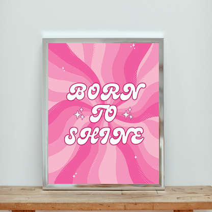 Born to Shine I Groovy Wall Art