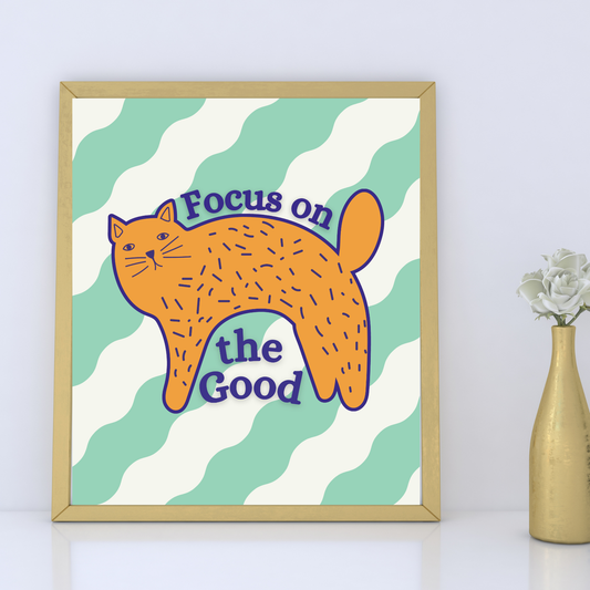 Focus on the Good – Digital Wall Art